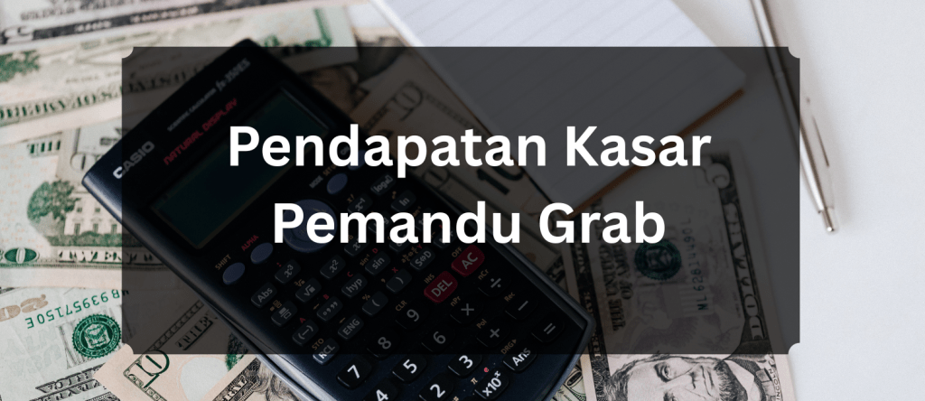 pendapatan kasar pemandu grab